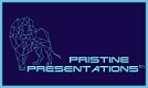 Pristine Presentations is what we do